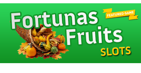 Fortunas Fruits