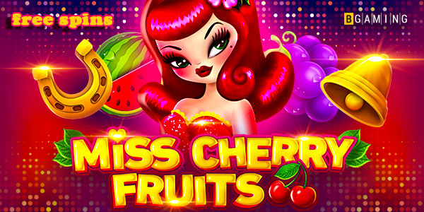 free-spins-miss-cherry-fruits